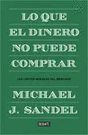 LO QUE EL DINERO NO PUEDE COMPRAR