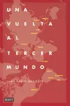 VUELTA AL TERCER MUNDO, UNA VUELTA AL TERCER MUNDO, UNA
