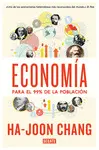 ECONOMIA PARA EL 99% DE LA POBLACION ECONOMIA PARA EL 99% DE LA POBLACION