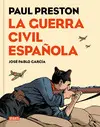 LA GUERRA CIVIL ESPAÑOLA (VERSIÓN GRÁFICA) LA GUERRA CIVIL ESPAÑOLA (VERSIÓN GRÁFICA)