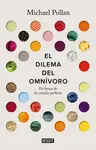 EL DILEMA DEL OMNÍVORO EL DILEMA DEL OMNÍVORO