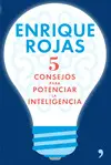5 CONSEJOS PARA POTENCIAR LA INTELIGENCIA 5 CONSEJOS PARA POTENCIAR LA INTELIGENCIA