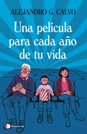 UNA PELICULA PARA CADA A¥O DE TU VIDA