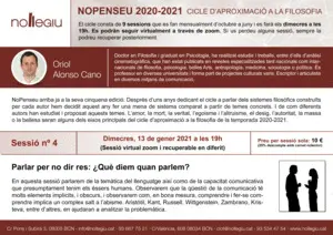 SESSIÓ 4 NOPENSEU: PARLAR PER NO DIR RES SESSIÓ 4 NOPENSEU: PARLAR PER NO DIR RES