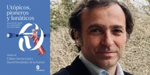 UTOPIAS EN LA ANTIGÜEDAD: CONVERSACIÓN CON DAVID HERNÁNDEZ DE LA FUENTE UTOPIAS EN LA ANTIGÜEDAD: CONVERSACIÓN CON DAVID HERNÁNDEZ DE LA FUENTE