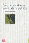 DIEZ PENSAMIENTOS ACERCA DE LA POLÍTICA. TRADUCCIÓN DE LUCIANO PADILLA LÓPEZ.