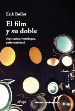 EL FILM Y SU DOBLE EL FILM Y SU DOBLE