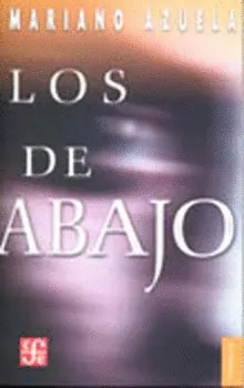 LOS DE ABAJO LOS DE ABAJO