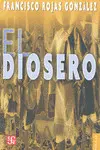 DIOSERO, EL DIOSERO, EL