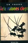 SIETE RATONES CIEGOS SIETE RATONES CIEGOS