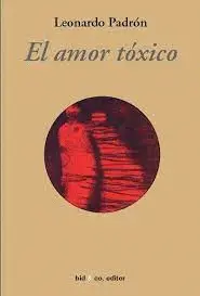 AMOR TÓXICO, EL