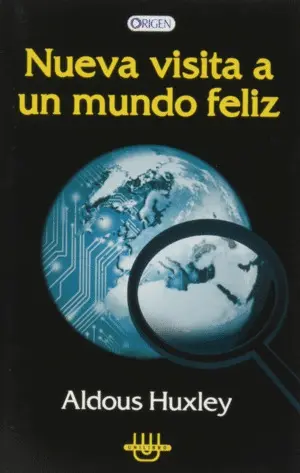 NUEVA VISITA A UN MUNDO FELIZ NUEVA VISITA A UN MUNDO FELIZ