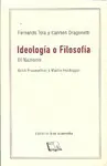IDEOLOGIA O FILOSOFIA IDEOLOGIA O FILOSOFIA