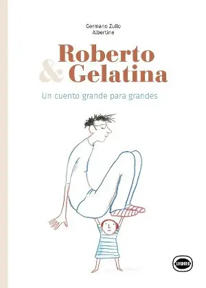 ROBERTO & GELATINA ROBERTO & GELATINA
