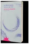 LA VIDA LA MUERTE LA VIDA LA MUERTE