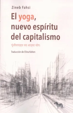EL YOGA, NUEVO ESPIRITU DEL CAPITALISMO