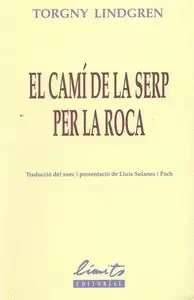 CAMÍ DE LA SERP I LA ROCA, EL