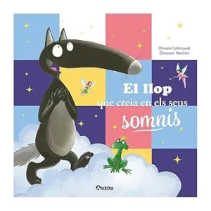 EL LLOP QUE CREIA EN ELS SEUS SOMNIS