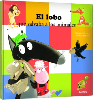 EL LOBO QUE SALVABA A LOS ANIMALES