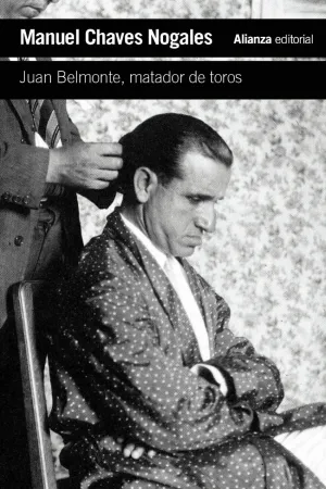 JUAN BELMONTE, MATADOR DE TOROS