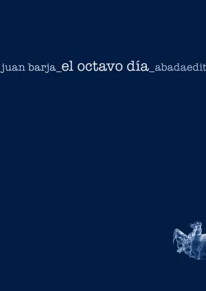 EL OCTAVO DÍA EL OCTAVO DÍA