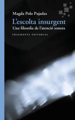 L'ESCOLTA INSURGENT