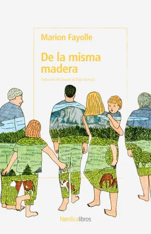 DE LA MISMA MADERA