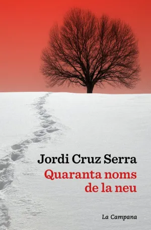QUARANTA NOMS DE LA NEU