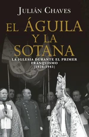 EL ÁGUILA Y LA SOTANA