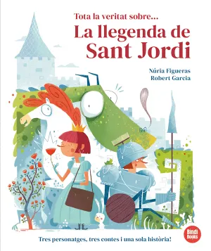 TOTA LA VERITAT SOBRE... LA LLEGENDA DE SANT JORDI