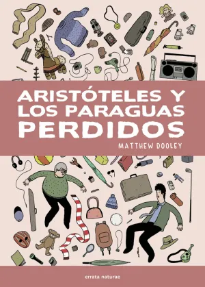 ARISTÓTELES Y LOS PARAGUAS PERDIDOS