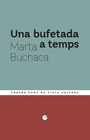 UNA BUFETADA A TEMPS