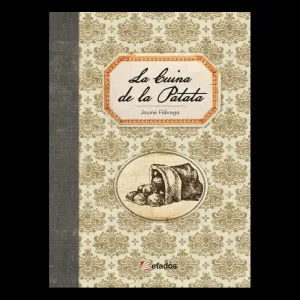 CUINA DE LA PATATA, LA
