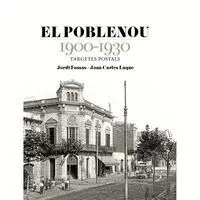 EL POBLENOU 1900-1930. TARGETA POSTAL