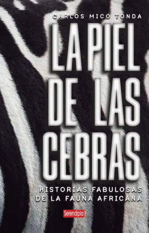 LA PIEL DE LAS CEBRAS