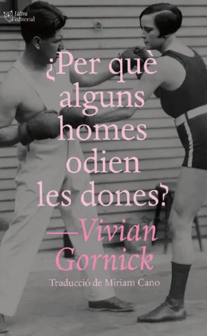 PER QUE ALGUNS HOMES ODIEN LES DONES?