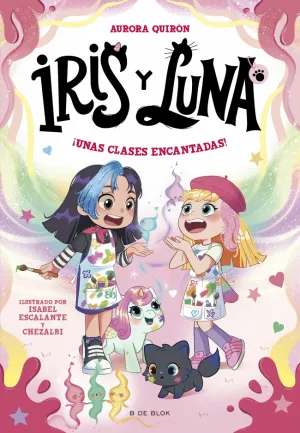 IRIS Y LUNA 7. CLASES ENCANTADAS, UNAS