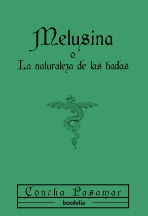 MELUSINA O LA NATURALEZA DE LAS HADAS