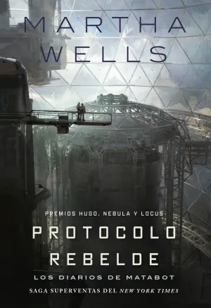 DIARIOS DE MATABOT, LOS: PROTOCOLO REBELDE