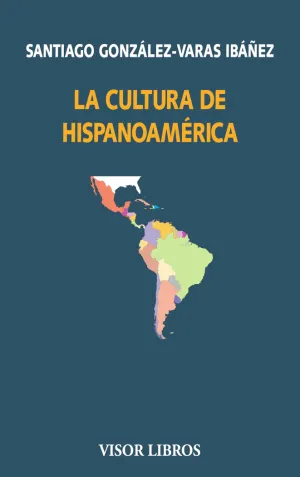 LA CULTURA DE HISPANOAMERICA