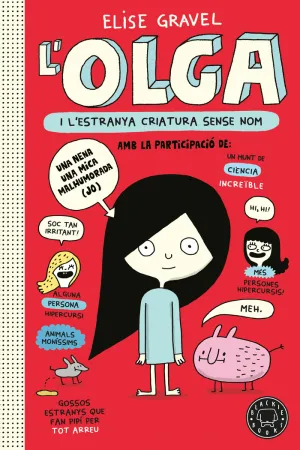 L'OLGA I L'ESTRANYA CRIATURA SENSE NOM