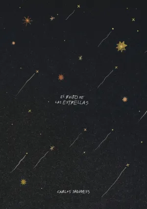 EL RUIDO DE LAS ESTRELLAS