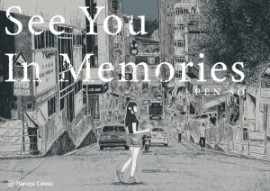 SEE YOU IN MEMORIES