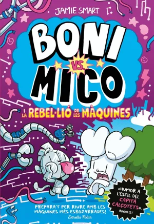 BONI VS. MICO 6. BONI VS. MICO I LA REBLE·LIÓ DE L