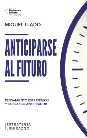 ANTICIPARSE AL FUTURO