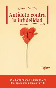 ANTÍDOTO CONTRA LA INFIDELIDAD