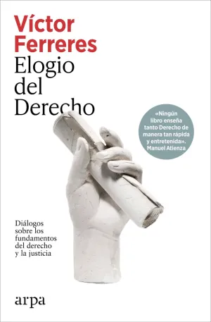 ELOGIO DEL DERECHO