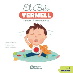 EL BOTÓ VERMELL. L'ENZO TÉ REBEQUERIES
