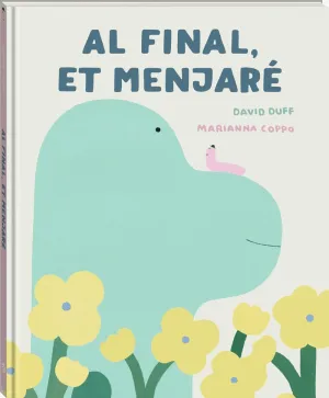 AL FINAL, ET MENJARE
