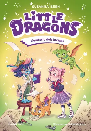 LITTLE DRAGONS:L´EMBOLIC DELS INVENTS